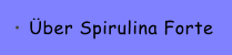 �ber Spirulina Forte