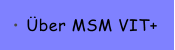 �ber MSM VIT+