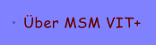 �ber MSM VIT+