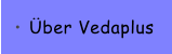�ber Vedaplus