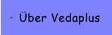 �ber Vedaplus