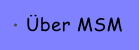 �ber MSM