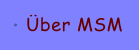 �ber MSM